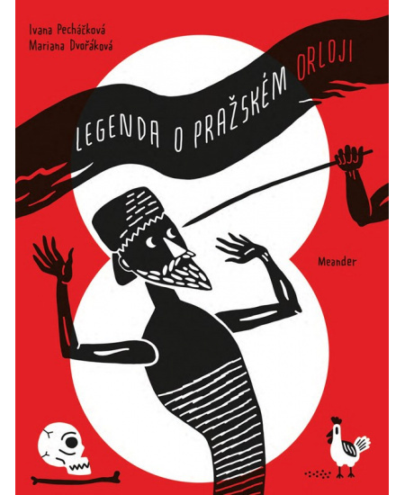 Legenda o pražském orloji Meander