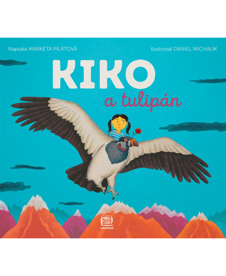 Kiko a tulipán - Markéta Pilátová