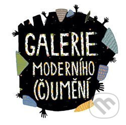 Galerie moderního (č)umění - Patricie Kaválková, Helena Šestáková