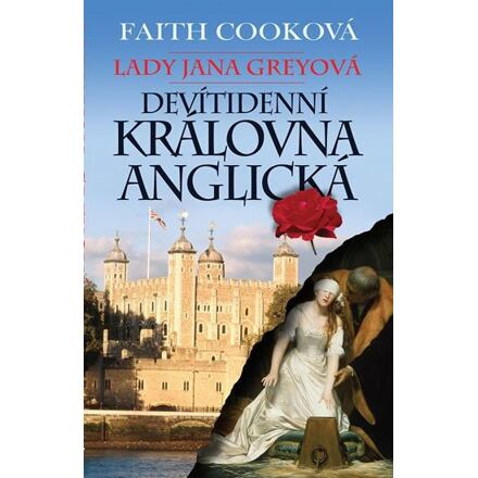 Lady Jana Greyová - Devítidenní anglická královna