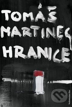 Hranice - Tomáš Martinec