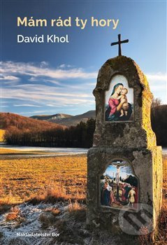 Mám rád ty hory - David Khol