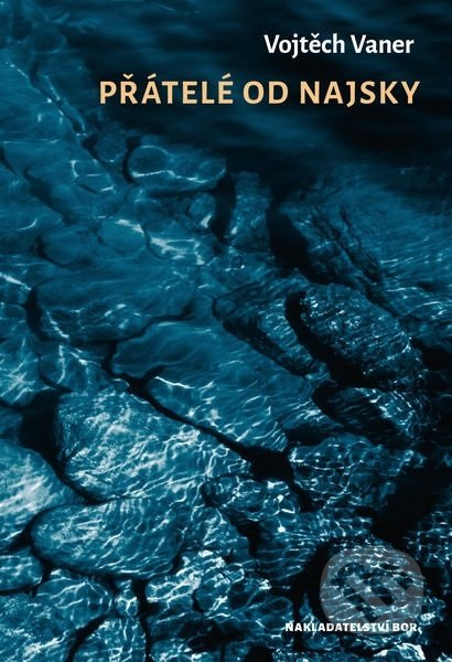 Přátelé od Najsky - Vojtěch Vaner