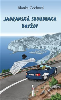 Jadranská snoubenka navždy - Blanka Čechová