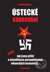 Ústecké kádrování - František Roček