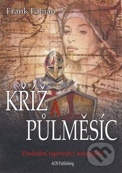 Kříž a půlměsíc - Frank Fabian