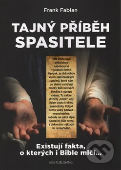 Tajný příběh Spasitele - Frank Fabian