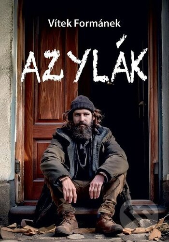 Azylák - Vítek Formánek - kniha z kategorie Psychologie