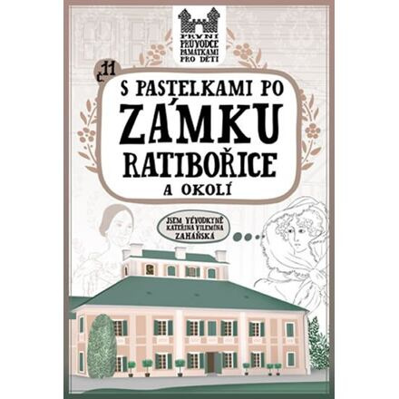 S pastelkami po zámku Ratibořice a okolí