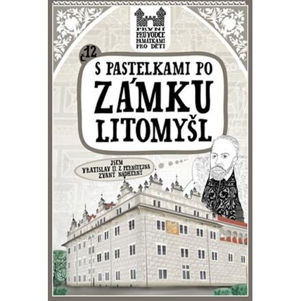 S pastelkami po zámku Litomyšl