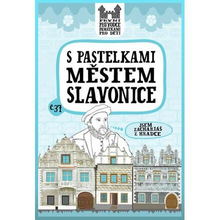 S pastelkami městem Slavonice