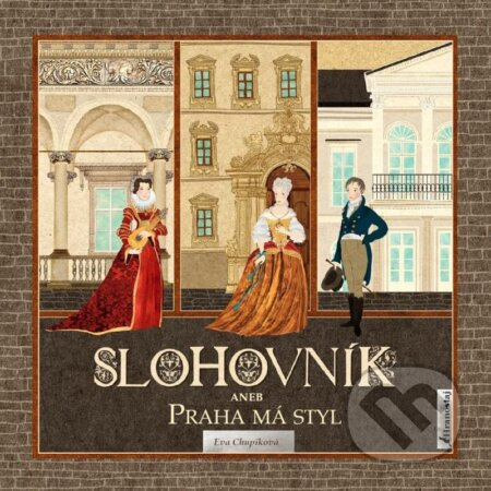 Slohovník aneb Praha má styl
