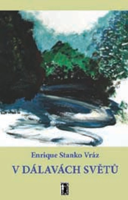 V dálavách světů -  Enrique Stanko Vráz
