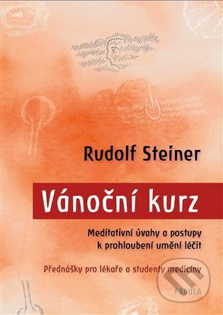 Vánoční kurz - Rudolf Steiner