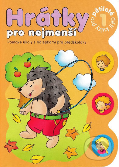 Hrátky pro pětileté děti 1 část Aksjomat s.r.o.
