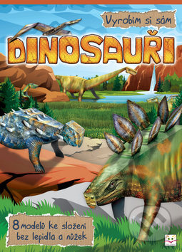 Dinosauři - vyrobím si sám
