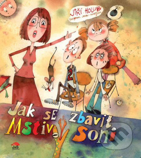 Jak se zbavit Mstivý Soni - Jiří Holub