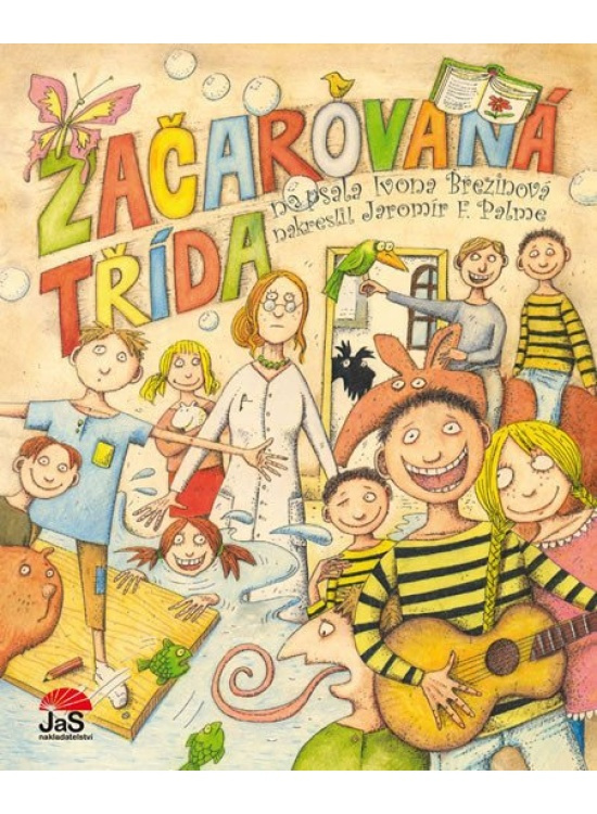 Začarovaná třída - Ivona Březinová, Jaromír F. Palme (ilustrátor) - kniha z kategorie Pro děti