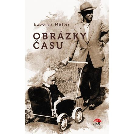 Obrázky času - Lubomír Müller