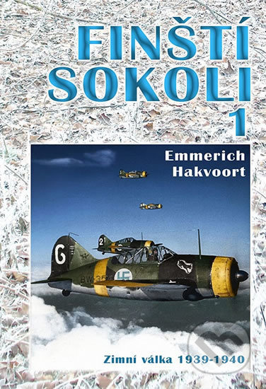 Finští sokoli 1 - Emmerich Hakvoort