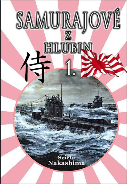 Samurajové z hlubin 1. -  Seichi Nakashima