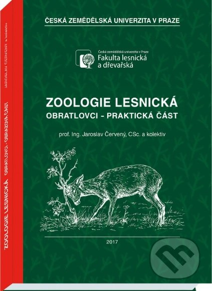 Zoologie lesnická (Obratlovci - praktická část) - Jaroslav Červený - kniha z kategorie Myslivost