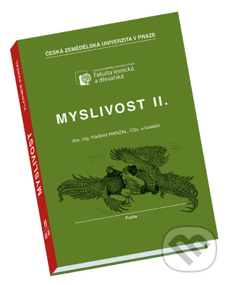 Myslivost II. (2. upravené vydání) - Vladimír Hanzal a kolektiv - kniha z kategorie Myslivost