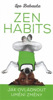 Zen Habits - Leo Babauta
