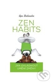 Zen Habits - Leo Babauta