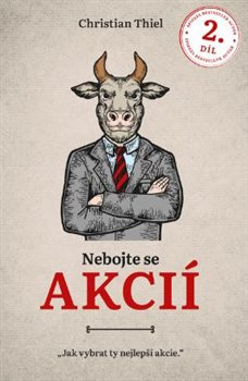 Nebojte se akcií 2. díl - Christian Thiel