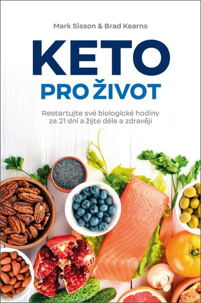 Keto pro život - Brad Kearns, Mark Sisson