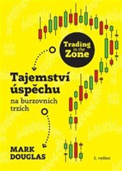 Trading in the Zone - Mark Douglas