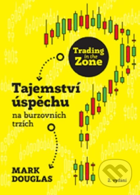 Trading in the Zone - Mark Douglas