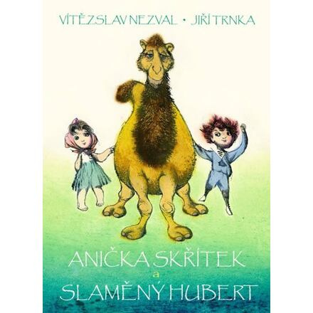 Anička skřítek a Slaměný Hubert - Vítězslav Nezval