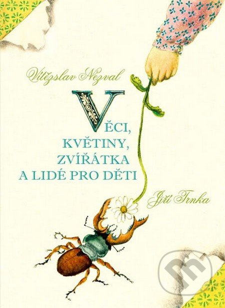 Věci, květiny, zvířátka a lidé pro děti - Vítězslav Nezval