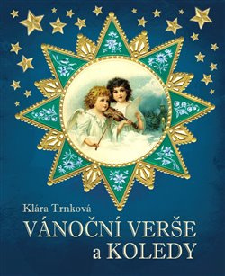 Vánoční verše a koledy - Klára Trnková
