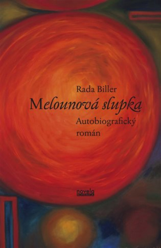 Melounová slupka - Rada Biller