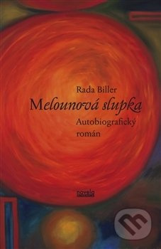 Melounová slupka - Rada Biller