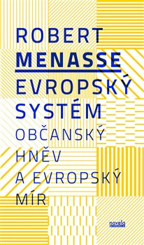 Evropský systém - Robert Menasse