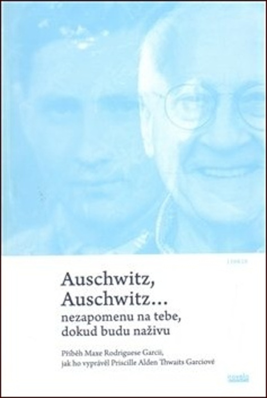 Auschwitz, Auschwitz… - Max Rodrigues Garcia