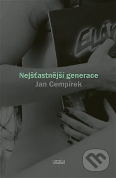 Nejšťastnější generace - Jan Cempírek