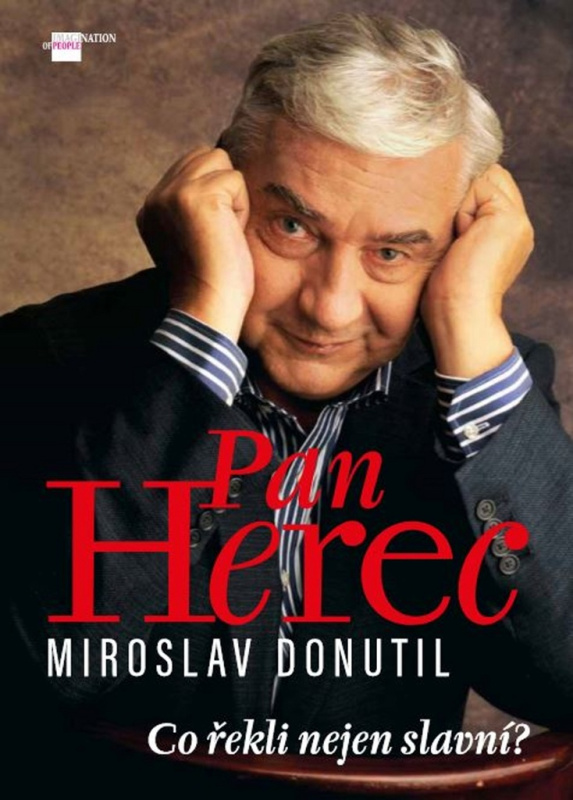 Miroslav Donutil: Pan Herec (Co o něm řekli slavní?) - kniha z kategorie Film