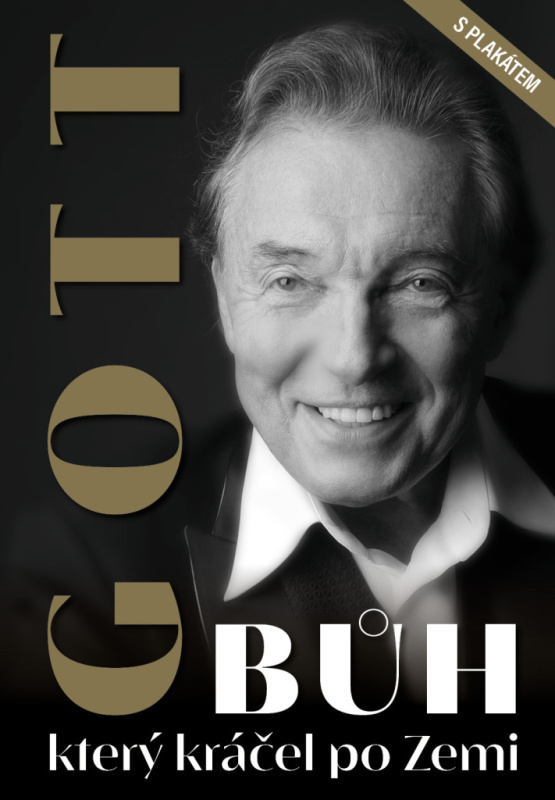 Gott Bůh, který kráčel po Zemi (s plakátem) - Petr Čermák - kniha z kategorie Životopisy