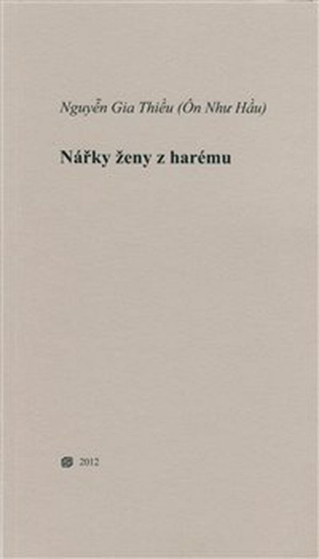 Nářky ženy z harému - Nguyen Gia Thieu