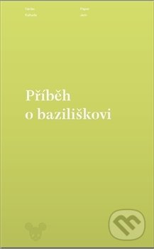 Příběh o baziliškovi - Václav Kahuda