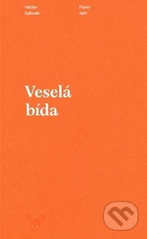 Veselá bída - Václav Kahuda