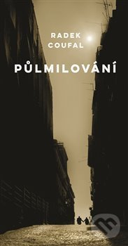 Půlmilování - Radek Coufal