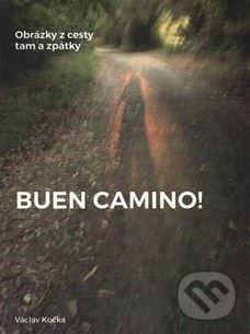 Buen Camino! - Václav Kočka