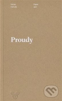 Proudy - Václav Kahuda