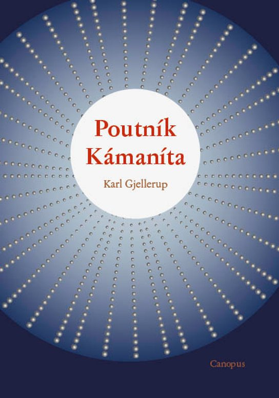 Poutník Kámaníta -  Karl Gjellerup